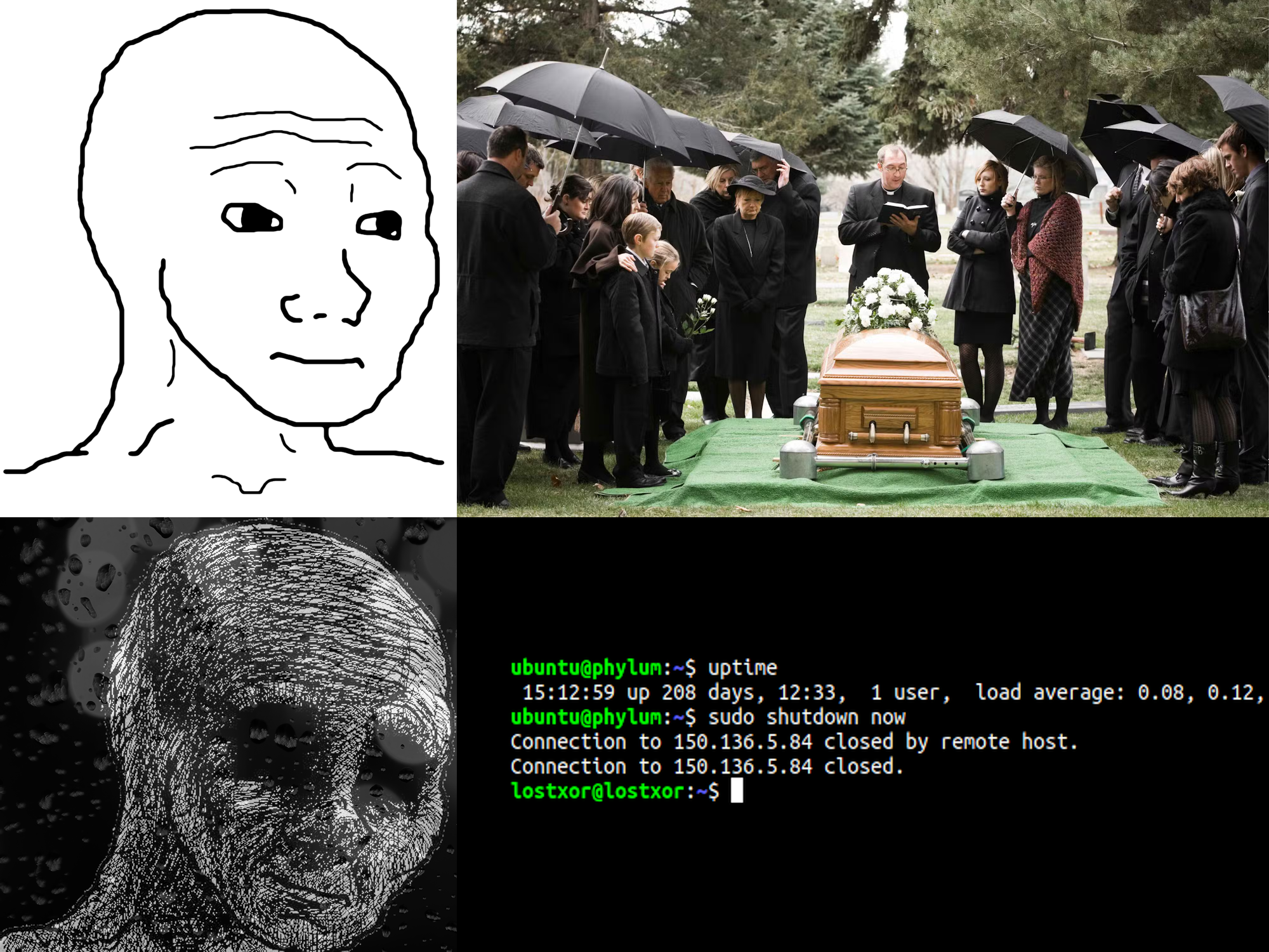 The top half is an illustration of a slightly sad person next to a photo of a funeral. The bottom half is an illustration of a very sad person next to a screenshot of a server with 208 days of uptime being shut down.